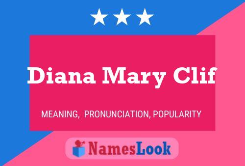 Diana Mary Clif Name Poster