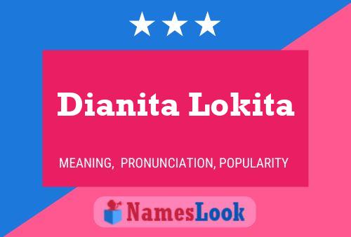 Dianita Lokita Name Poster