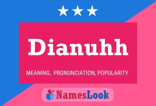 Dianuhh Name Poster