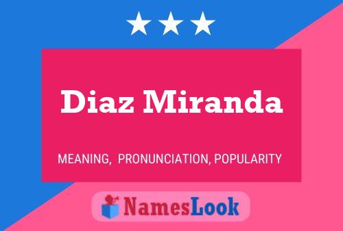 Diaz Miranda Name Poster