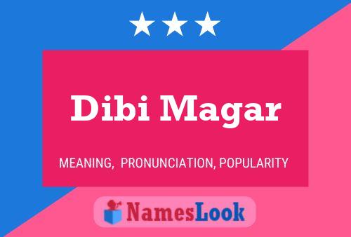 Dibi Magar Name Poster