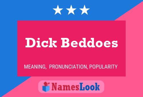 Dick Beddoes Name Poster