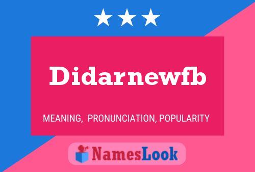 Didarnewfb Name Poster