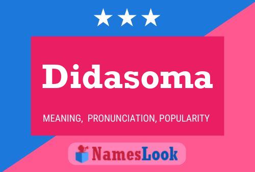 Didasoma Name Poster