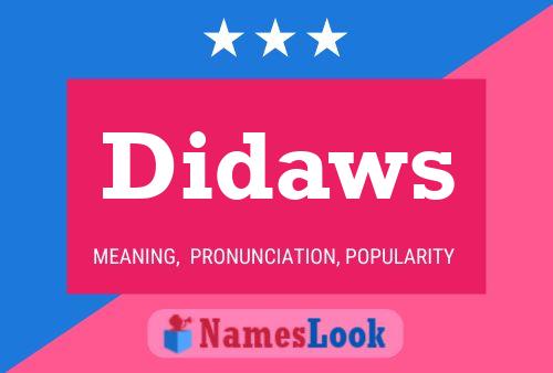 Didaws Name Poster