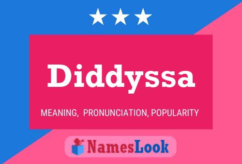 Diddyssa Name Poster