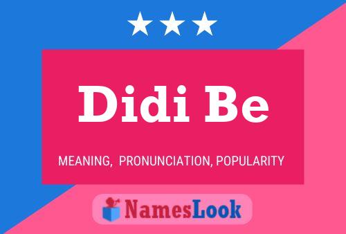 Didi Be Name Poster