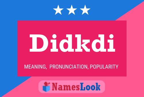 Didkdi Name Poster