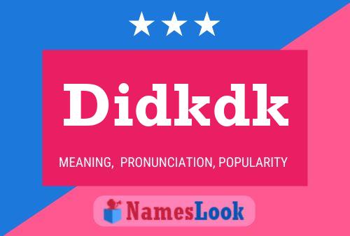 Didkdk Name Poster