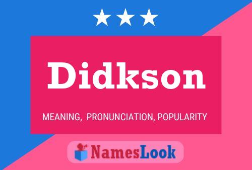 Didkson Name Poster