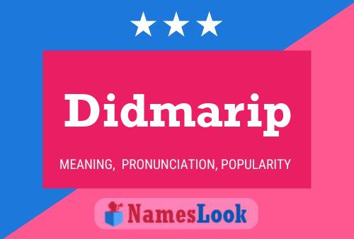 Didmarip Name Poster