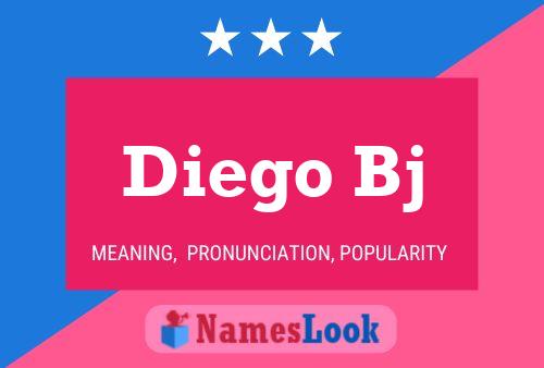 Diego Bj Name Poster