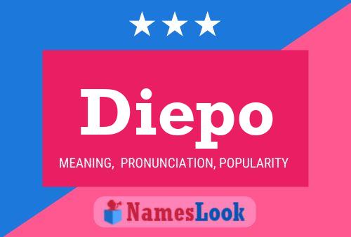 Diepo Name Poster