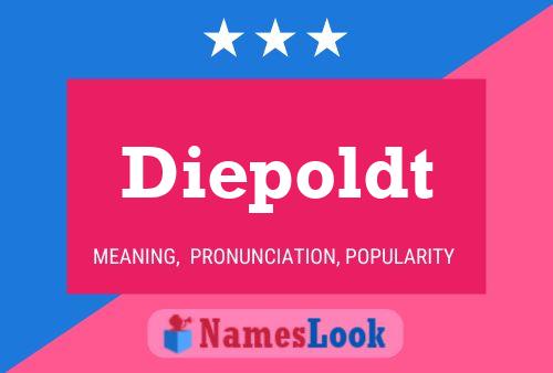 Diepoldt Name Poster