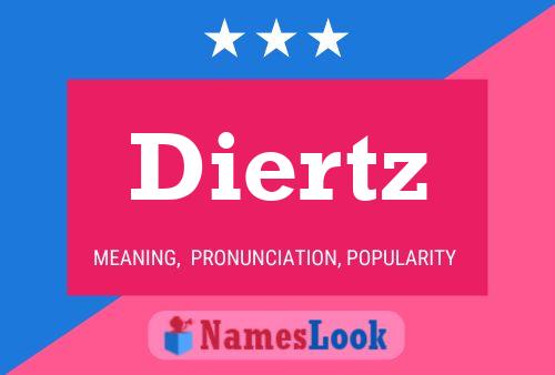 Diertz Name Poster