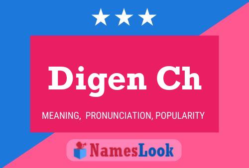 Digen Ch Name Poster