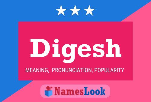 Digesh Name Poster