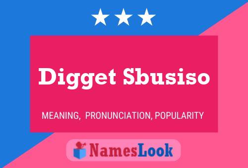 Digget Sbusiso Name Poster