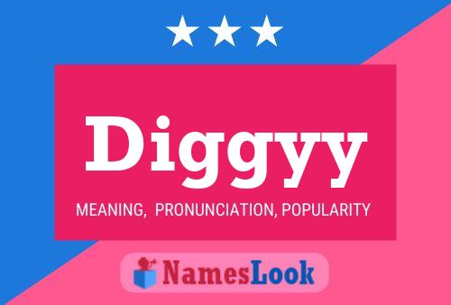 Diggyy Name Poster