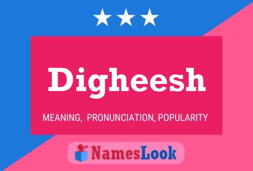 Digheesh Name Poster