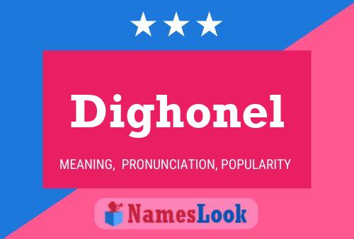 Dighonel Name Poster