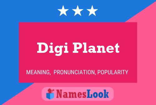 Digi Planet Name Poster