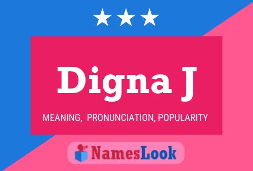 Digna J Name Poster