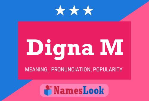 Digna M Name Poster