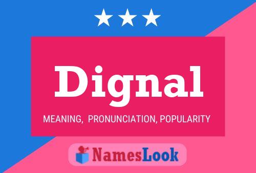 Dignal Name Poster