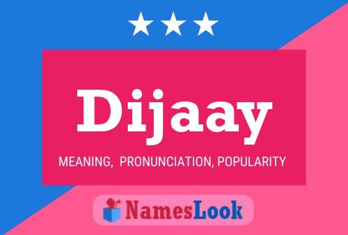 Dijaay Name Poster