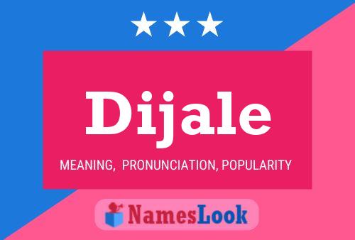 Dijale Name Poster