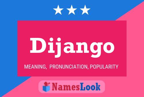 Dijango Name Poster