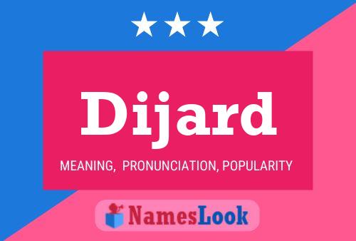 Dijard Name Poster