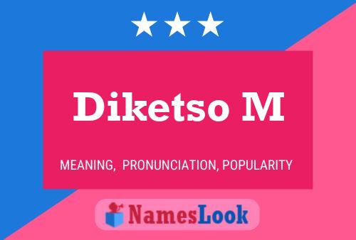 Diketso M Name Poster