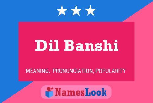 Dil Banshi Name Poster