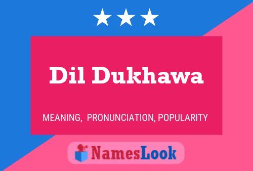 Dil Dukhawa Name Poster