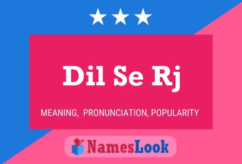 Dil Se Rj Name Poster