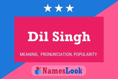 Dil Singh Name Poster