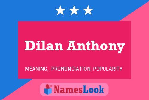 Dilan Anthony Name Poster