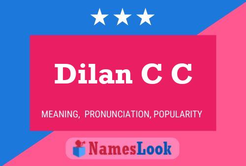 Dilan C C Name Poster