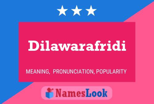 Dilawarafridi Name Poster