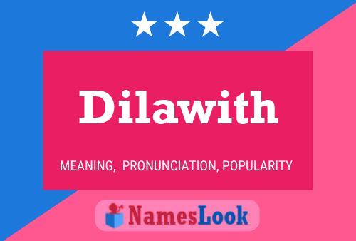 Dilawith Name Poster