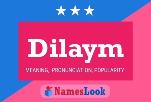 Dilaym Name Poster