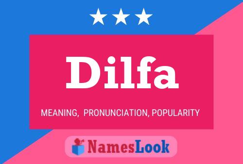 Dilfa Name Poster