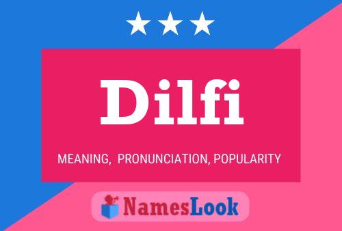 Dilfi Name Poster