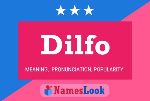 Dilfo Name Poster