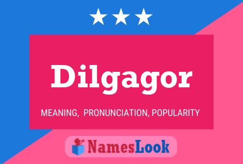 Dilgagor Name Poster