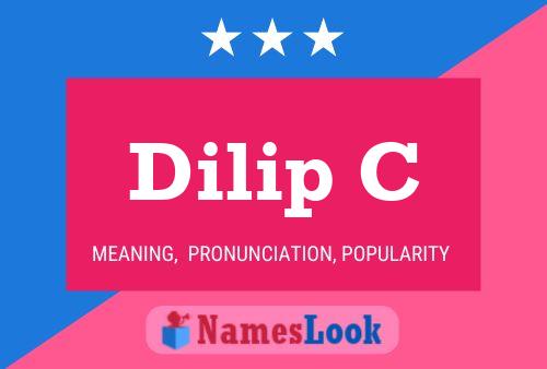 Dilip C Name Poster