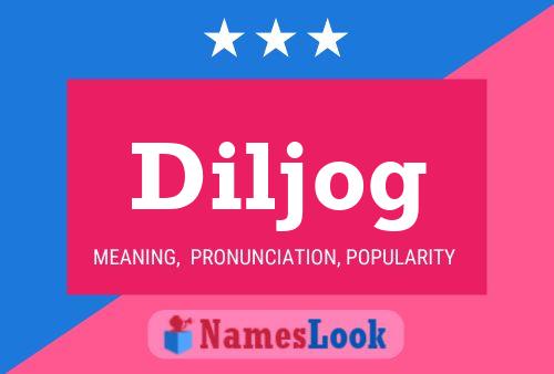 Diljog Name Poster