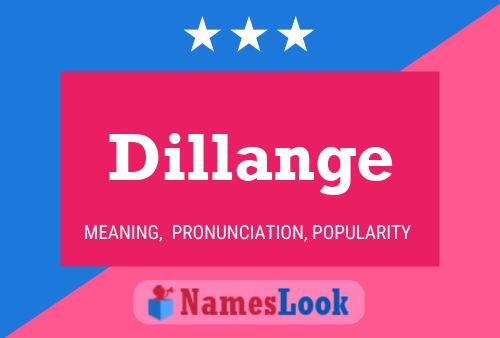 Dillange Name Poster